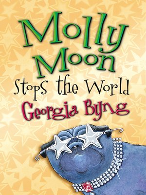 cover image of Molly Moon Stops the World